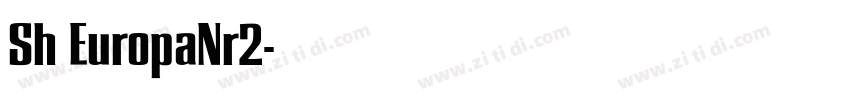 Sh EuropaNr2字体转换